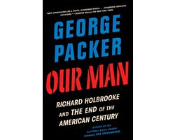 Omslag van Our Man Richard Holbrooke and the End of the American Century