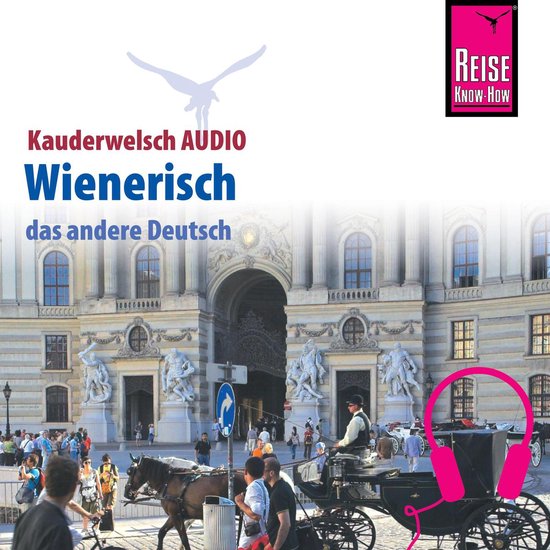 Reise Know-How Kauderwelsch AUDIO Wienerisch - cover