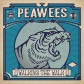 The Peawees - Walking The Walk (CD)
