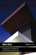El libro de bolsillo - Humanidades - Arquitectura moderna: Una breve introducción