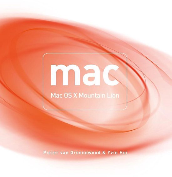 Cover van het boek 'MAC - Mac OS X Mountain Lion' van Pieter van Groenewoud