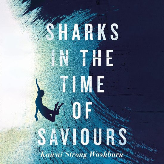 Sharks in the Time of Saviours - cover