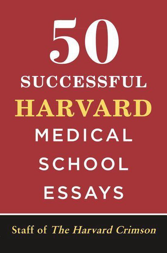 50 Successful Harvard Medical School Essays - cover