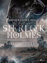 Sherlock Holmes - Silberstrahl