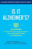 A Johns Hopkins Press Health Book - Is It Alzheimer's?
