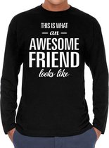 Awesome Friend - geweldige vriend cadeau shirt long sleeve zwart heren - kado shirts / Vaderdag cadeau S