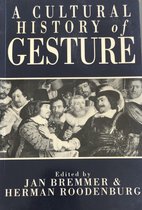 A Cultural History of Gesture