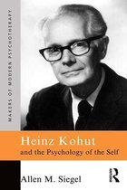 Makers of Modern Psychotherapy - Heinz Kohut and the Psychology of the Self