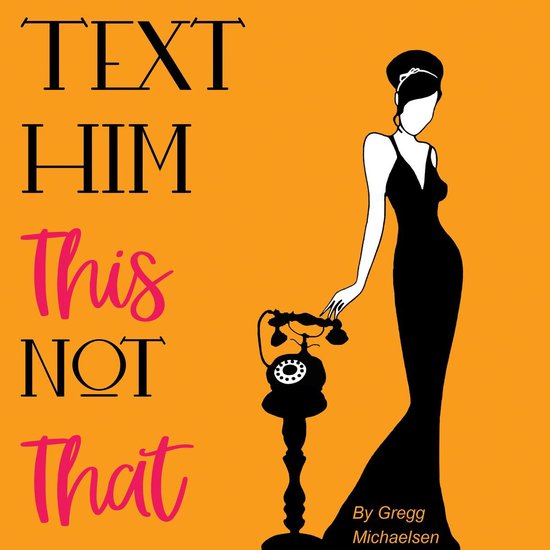 Text Him This Not That - cover