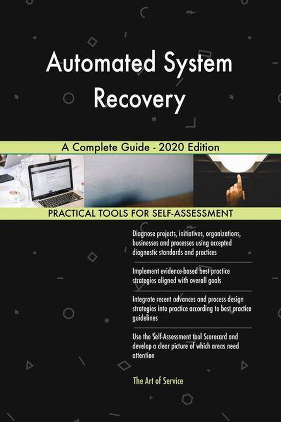 Automated System Recovery A Complete Guide 2020 Edition (ebook