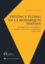 Bibliothèque de la Casa de Velázquez - Espadas y plumas en la Monarquía hispana
