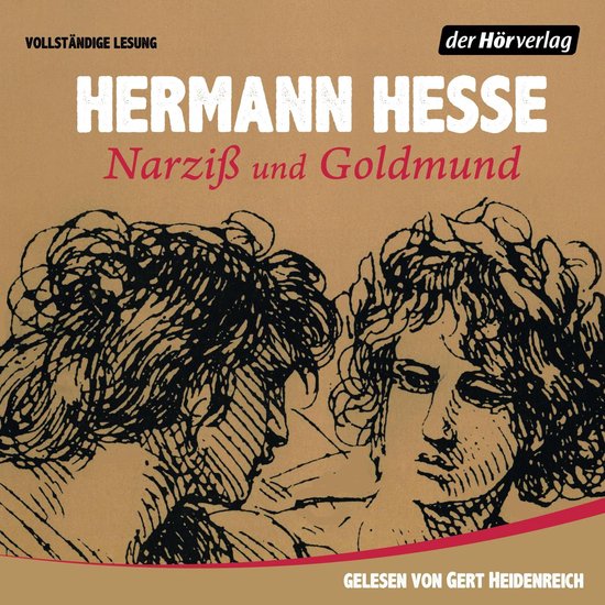 Hermann Hesse, Narziß und Goldmund, couverture avec deux profils d'hommes, texte 'der Hörverlag', 'Vollständige Lesung', 'Gelesen von Gert Heidenreich'.