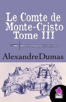 Le Comte de Monte-Cristo (Tome III)