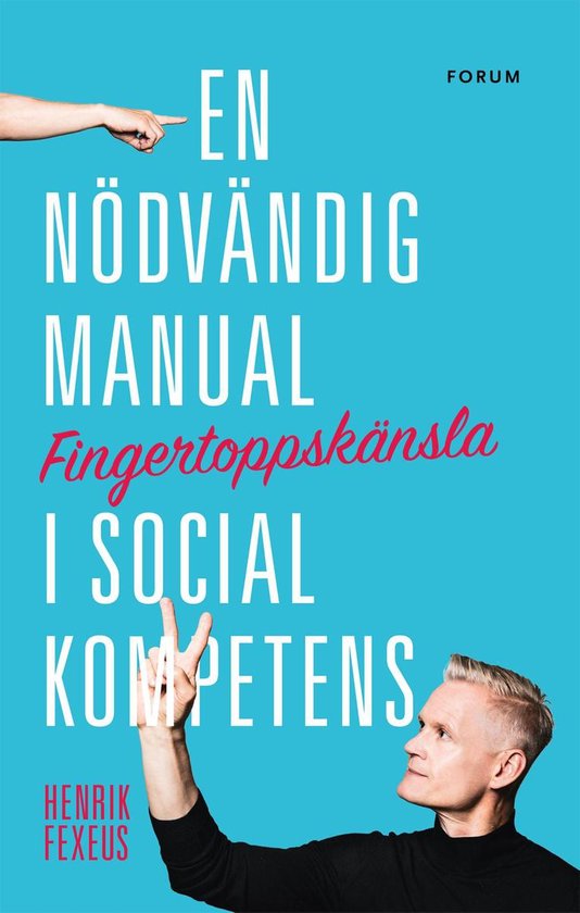 Fingertoppskänsla : en nödvändig manual i social kompeten ... - cover