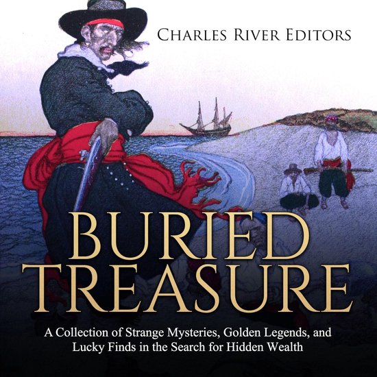 Buried Treasure: A Collection of Strange Mysteries, Golden L ... - cover