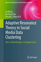Advanced Information and Knowledge Processing - Adaptive Resonance Theory in Social Media Data Clustering