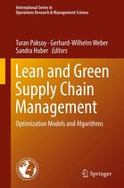 International Series in Operations Research & Management Science 273 - Lean and Green Supply Chain Management