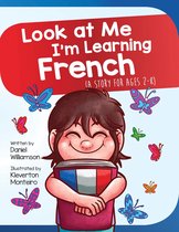 Look At Me I'm Learning 2 - Look At Me I'm Learning French