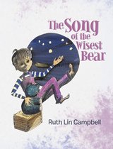 The Song of the Wisest Bear