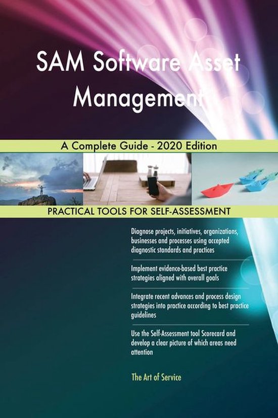 SAM Software Asset Management A Complete Guide - 2020 Edition (ebook ...