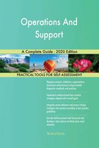 Operations And Support A Complete Guide - 2020 Edition