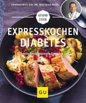 GU Gesund essen - Expresskochen Diabetes