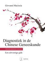 Diagnostiek in de Chinese geneeskunde  2de uitgave