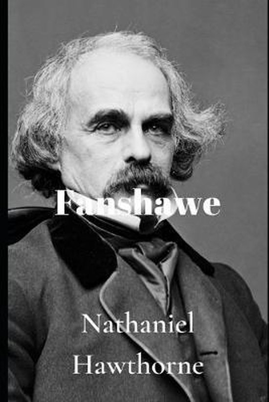 Fanshawe, Nathaniel Hawthorne 9781701611115 Boeken bol