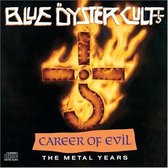 Career Of Evil: The Metal Years