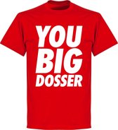 You Big Dosser T-shirt - Rood - M