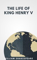 The Life of King Henry V