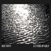 Dan Tuffy - Letters Of Gold (CD)