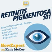 Retinitis Pigmentosa 101
