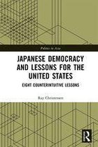 Politics in Asia - Japanese Democracy and Lessons for the United States