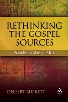 Rethinking the Gospel Sources