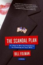The Scandal Plan: Or
