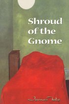 Shroud of the Gnome - Poems (Paper)