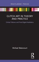 Glitch Art in Theory and Practice