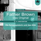 Omslag Father Brown 37 - Die Schauspielerin und das Alibi (Das Original)