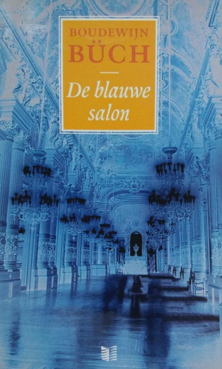 De blauwe salon - Boudewijn Buch