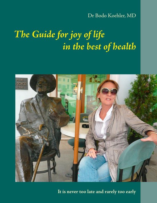 The Guide for joy of life in the best of health - cover