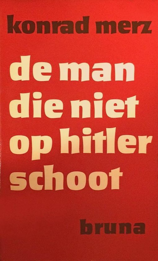De Man die niet op Hitler Schoot