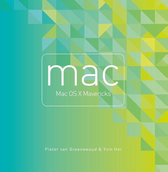Cover van het boek 'MAC  / Mac os x mavericks' van Pieter van Groenewoud