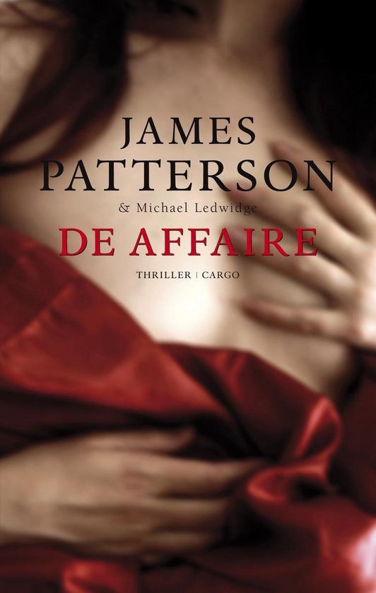Cover van het boek 'De affaire' van James Patterson
