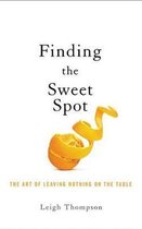 Negotiating the Sweet Spot