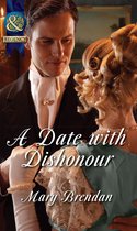A Date With Dishonour (Mills & Boon Historical)