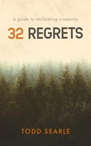 32 Regrets