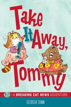 Breaking Cat News 2 - Take It Away, Tommy!