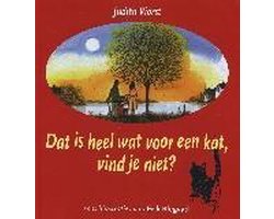 Dat Is Heel Wat Voor Een Kat Vind Je Niet