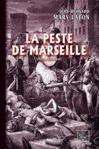 Au Viu Leupard - La Peste de Marseille